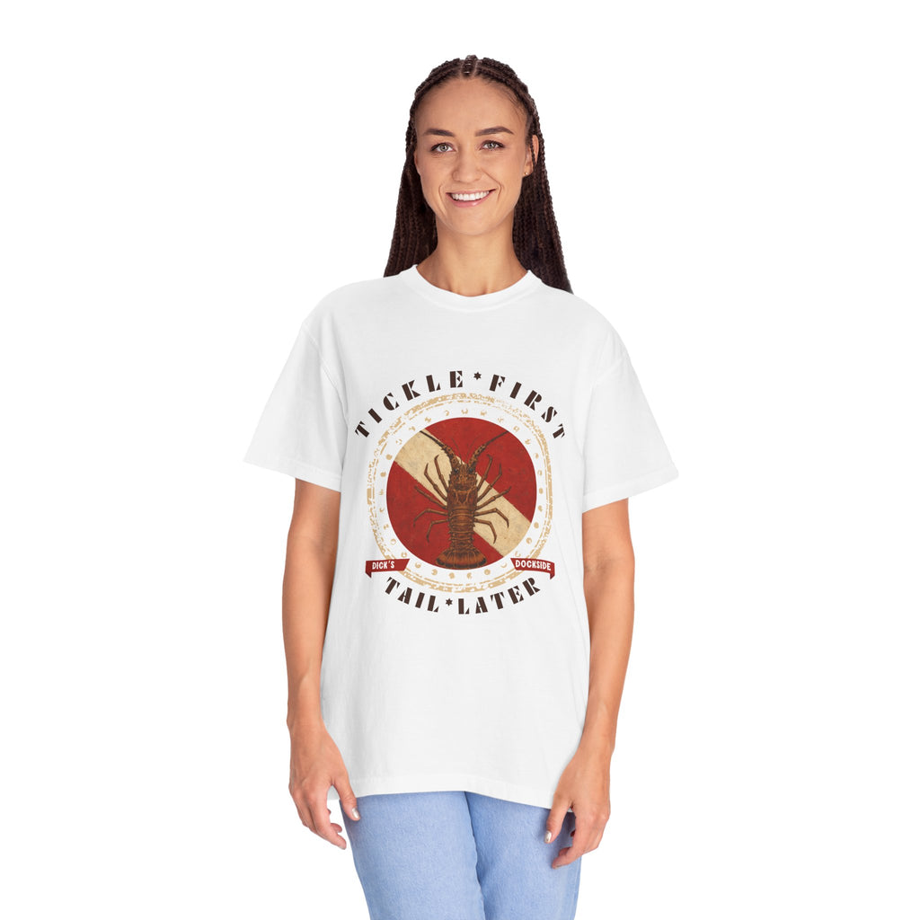 Tickle First Tail Later T-Shirt | Unisex | Comfort Colors