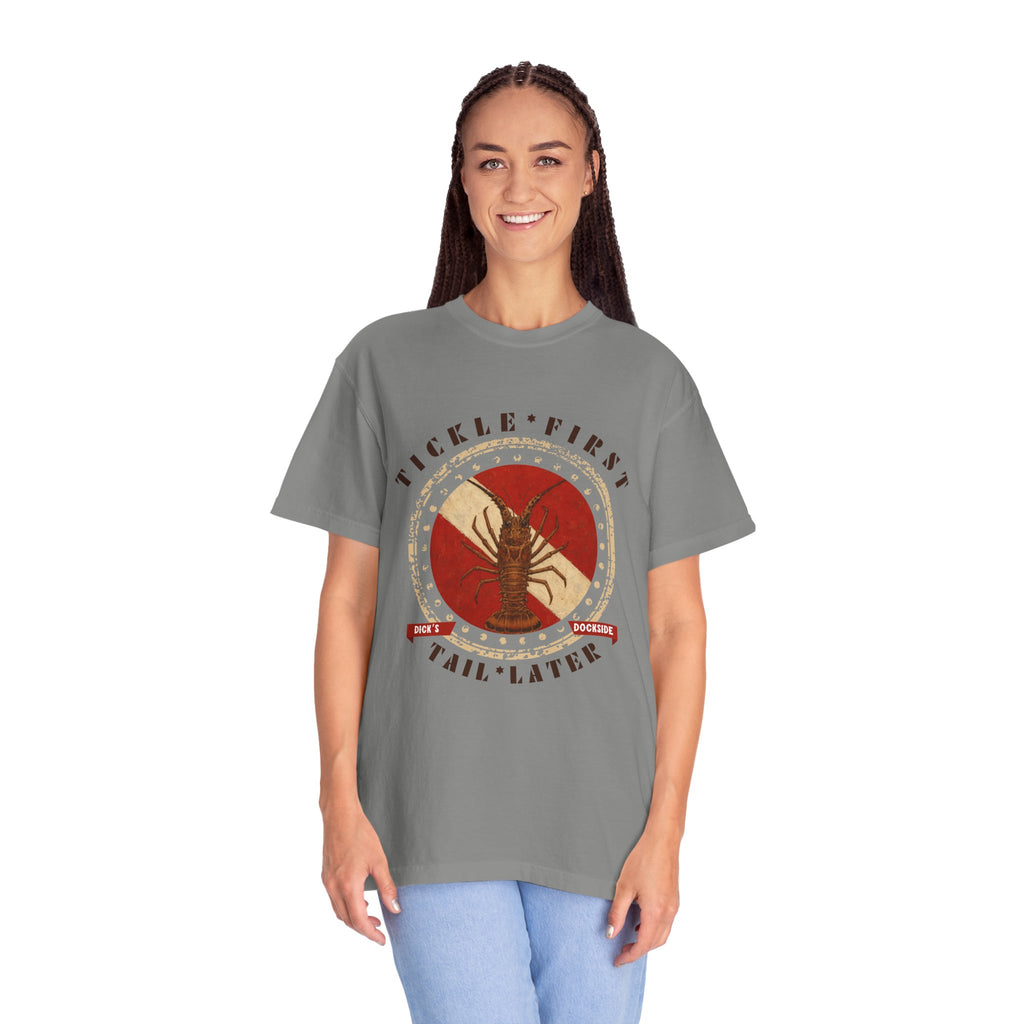 Tickle First Tail Later T-Shirt | Unisex | Comfort Colors