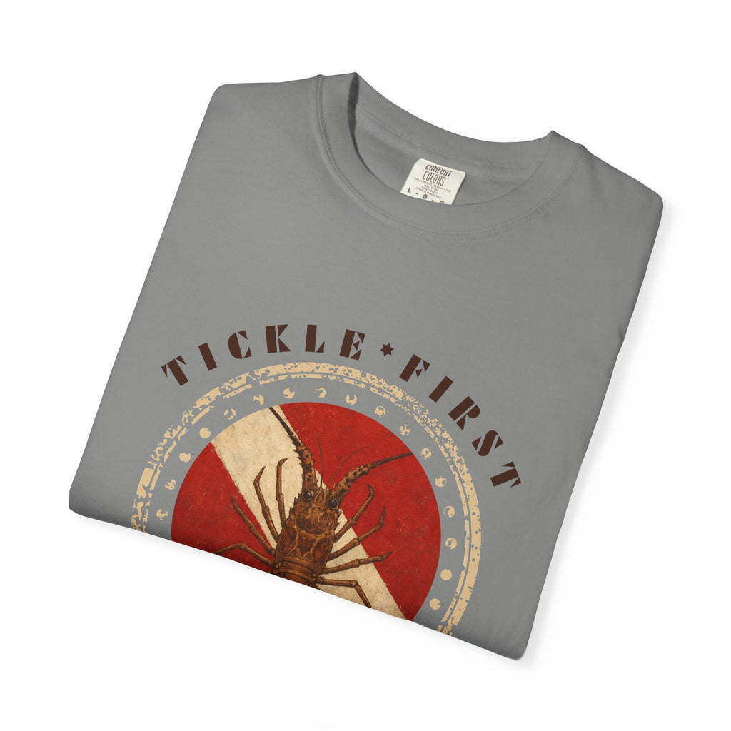 Tickle First Tail Later T-Shirt | Unisex | Comfort Colors