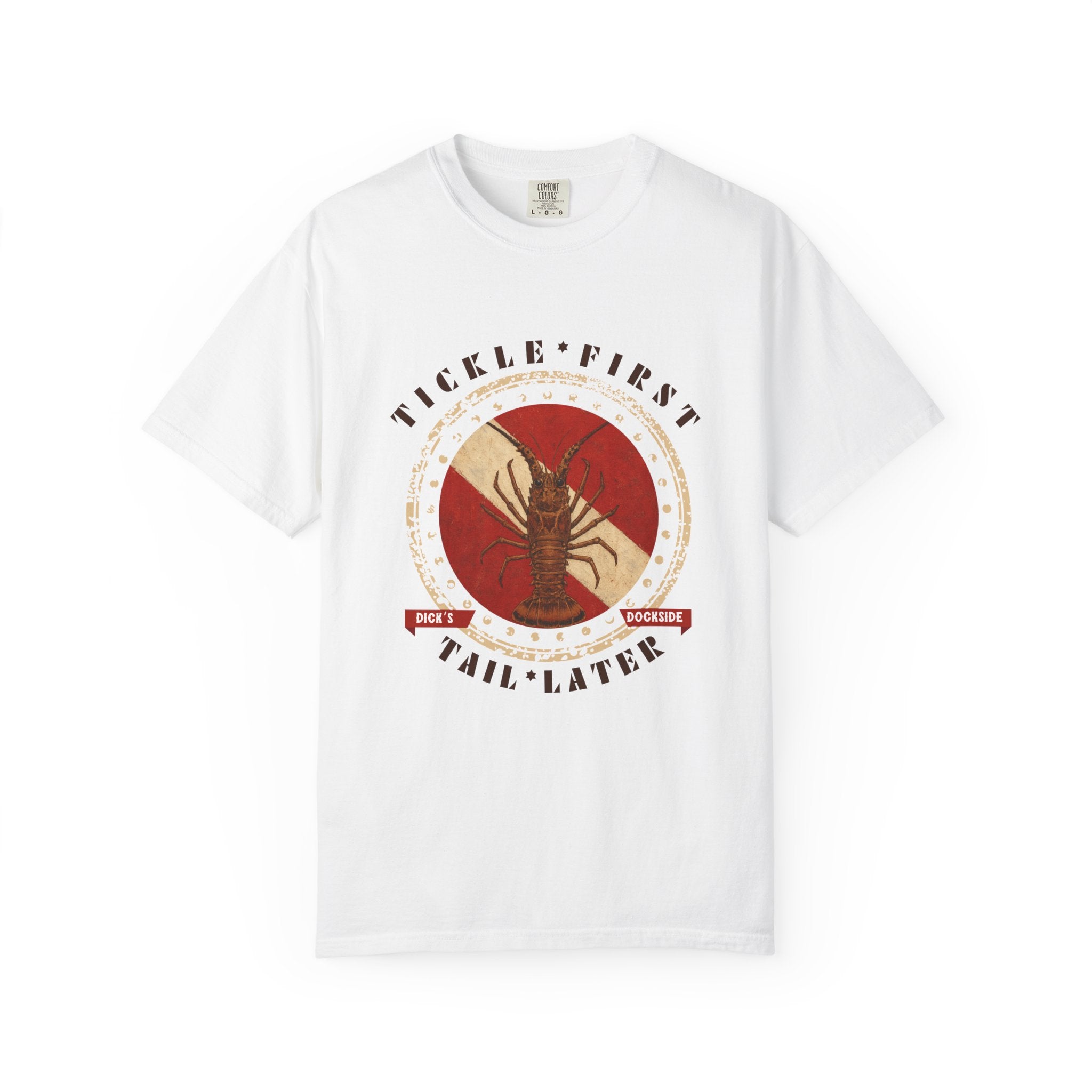 Tickle First Tail Later T-Shirt | Unisex | Comfort Colors