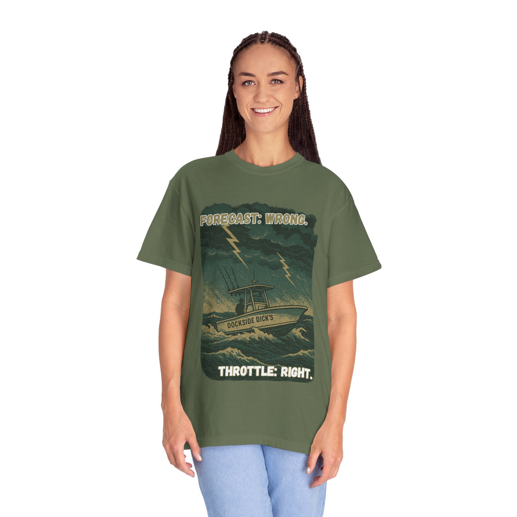 Forecast Wrong Throttle Right Tee | Unisex | Comfort Colors