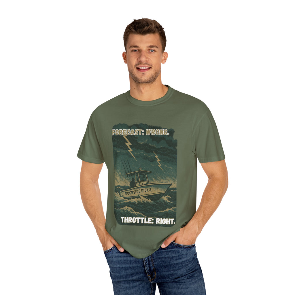 Forecast Wrong Throttle Right Tee | Unisex | Comfort Colors