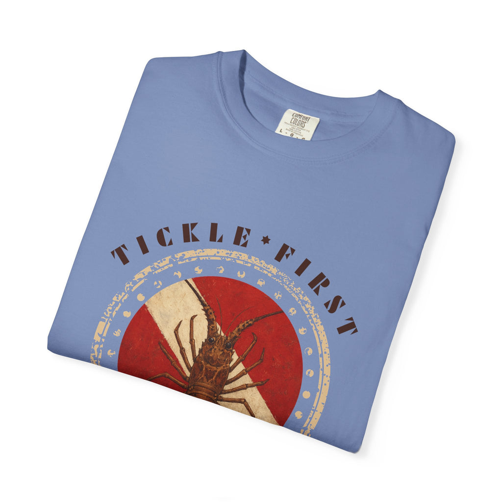 Tickle First Tail Later T-Shirt | Unisex | Comfort Colors