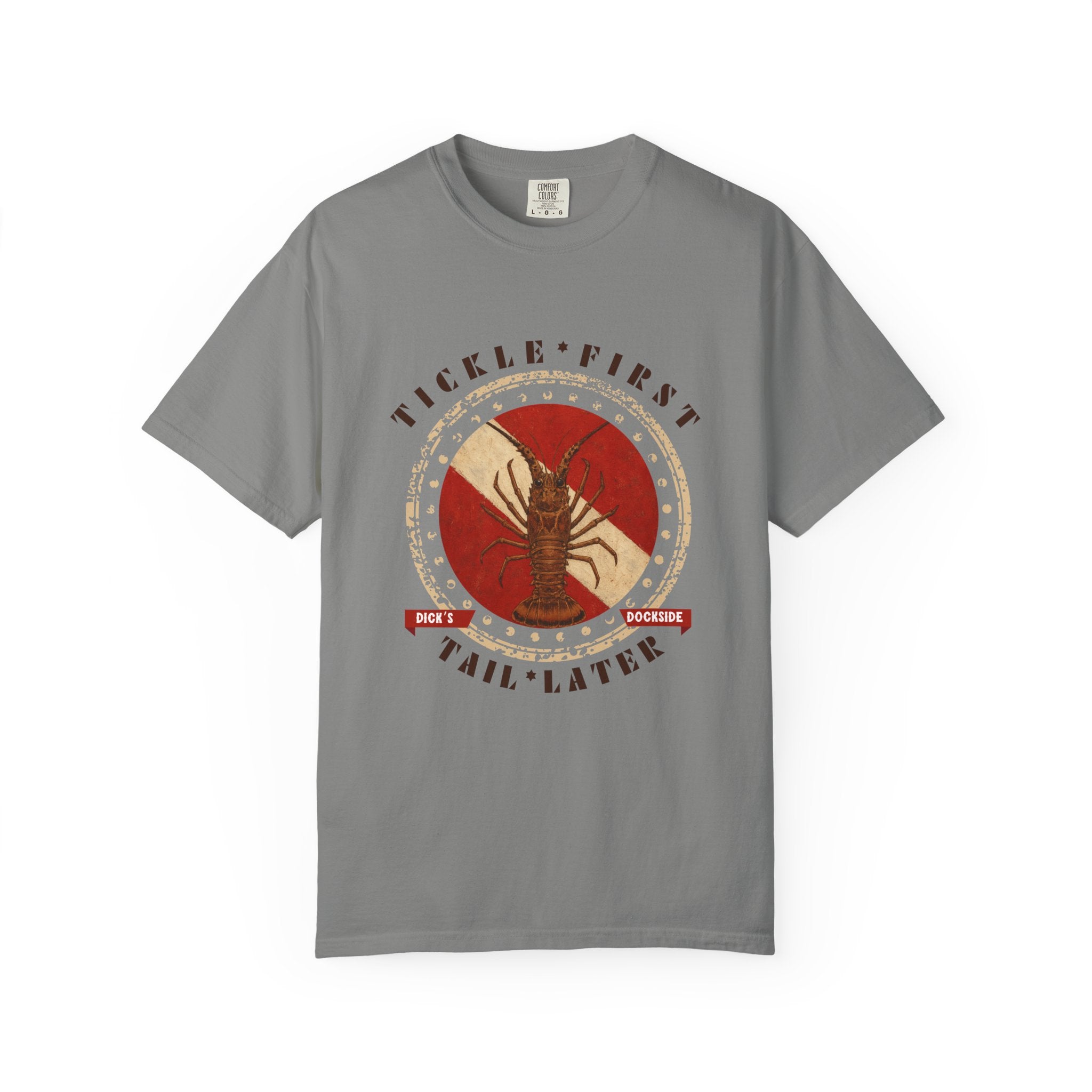 Tickle First Tail Later T-Shirt | Unisex | Comfort Colors