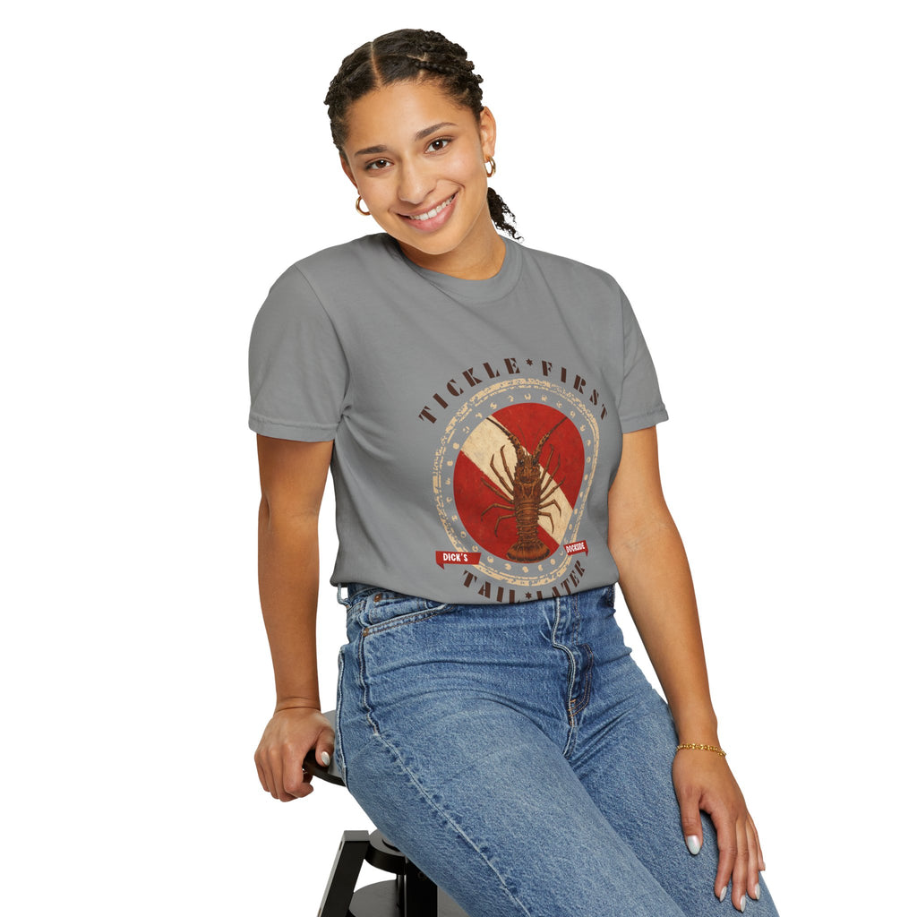 Tickle First Tail Later T-Shirt | Unisex | Comfort Colors