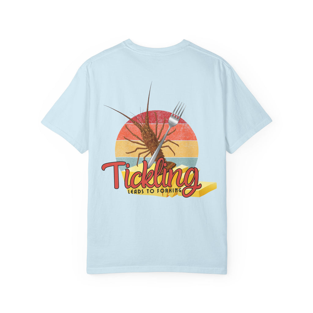 Tickling Leads to Forking Tee | Unisex | Comfort Colors