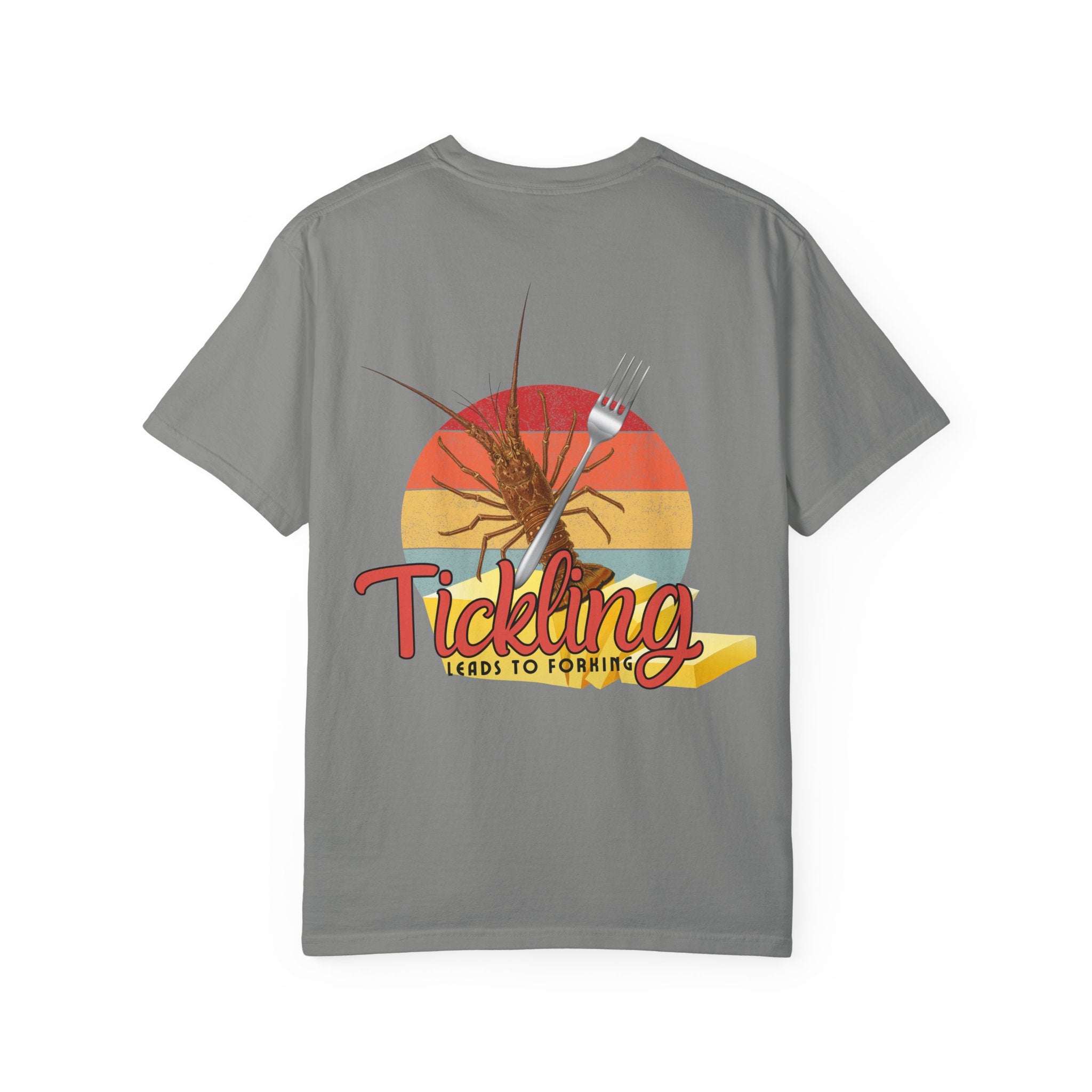 Tickling Leads to Forking Tee | Unisex | Comfort Colors