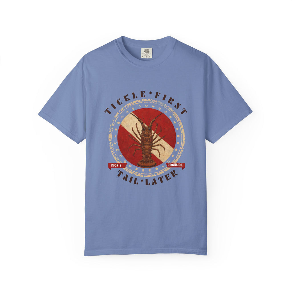 Tickle First Tail Later T-Shirt | Unisex | Comfort Colors